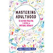 Mastering Adulthood 9781684031931