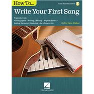 How to Write Your First Song 9781495001932