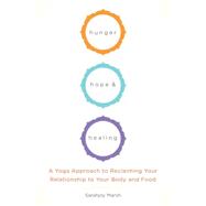 Hunger, Hope, and Healing 9781611801934