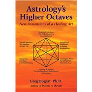 Astrology's Higher Octaves 9780892541935