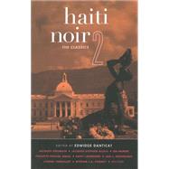 Haiti Noir 2: The Classics 9781617751936