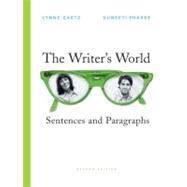 Writer's World, The: Sentences and Paragraphs 9780136151937