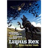 Lupus Rex 9781781081938