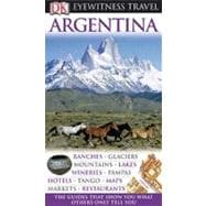 DK Eyewitness Travel Guide: Argentina 9780756661939