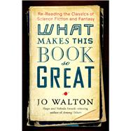 What Makes This Book So Great 9780765331939
