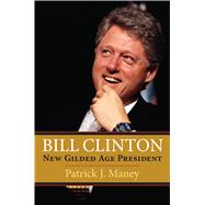 Bill Clinton 9780700621941