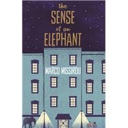 The Sense of an Elephant 9781447241942