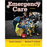 Emergency Care Plus NEW MyBradyLab with Pearson eText -- Access Card Package 9780133251944