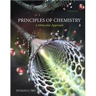 Principles of Chemistry A Molecular Approach 9780321971944