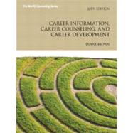 Career Information, Career Counseling, and Career Development 9780137051946