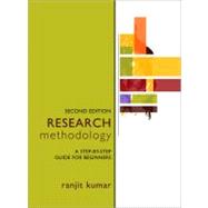Research Methodology; A Step-by-Step Guide for Beginners 9781412911948