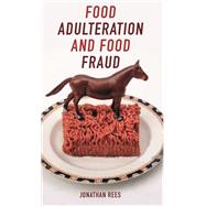 Food Adulteration and Food Fraud 9781789141948