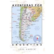 Aventuras Por Argentina 9781796071948