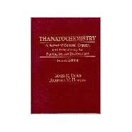 Thanatochemistry: A Survey of General, Organic, and Biochemistry for Funeral Service Professionals 9780136541950
