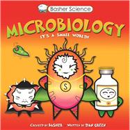 Basher Science: Microbiology 9780753471951