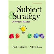 Subject and Strategy A Writer's Reader 9781319131951