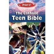 Prove It! : The Catholic Teen Bible Revised NAB edition 9781592761951