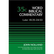 Luke 18:35-24:53 9780310521952