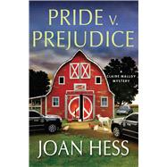 Pride v. Prejudice A Claire Malloy Mystery 9781250011954