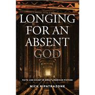 Longing for an Absent God 9781506451954