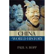 China in World History 9780195381955