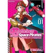 Bodacious Space Pirates: Abyss of Hyperspace Vol. 1 9781626921955