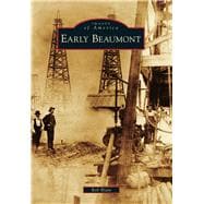 Early Beaumont 9781467131957
