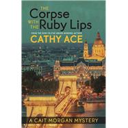 The Corpse with the Ruby Lips 9781771511957