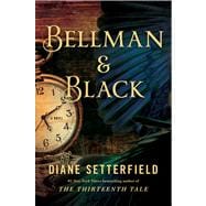Bellman & Black A Novel 9781476711959
