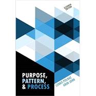 Purpose, Pattern & Process 9781524911959