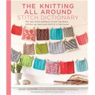 The Knitting All Around Stitch Dictionary 9781617691959