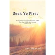 Seek Ye First 9781973681960