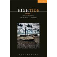 HighTide Plays: 1 Ditch; peddling; The Big Meal; Lampedusa 9781350001961