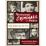 Professional Criminals of America 9781493041961