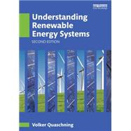 Understanding Renewable Energy Systems 9781138781962