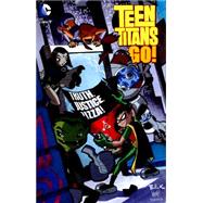 Teen Titans Go!: Truth, Justice, Pizza 9781401261962
