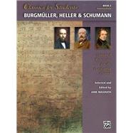 Burgmüller, Heller & Schumann 9781470631963