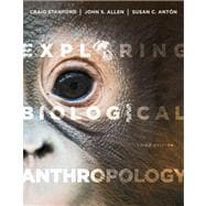 Exploring Biological Anthropology The Essentials Plus NEW MyAnthroLab with eText -- Access Card Package 9780205861965