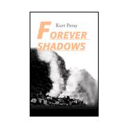 Forever Shadows