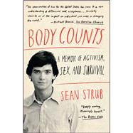 Body Counts A Memoir of Activism, Sex, and Survival 9781451661965
