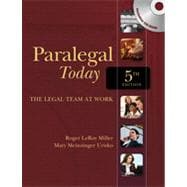 Paralegal Today: The Legal Team at Work, 5th Edition 9781133481966