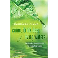 Come, Drink Deep of Living Waters 9780824521967