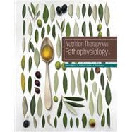 Nutrition Therapy and Pathophysiology 9781305111967