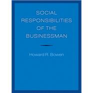 Social Responsibilities of the Businessman 9781609381967