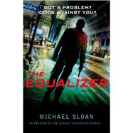 The Equalizer A Novel 9781250041968