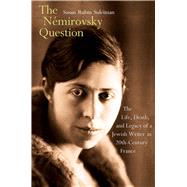 The Némirovsky Question 9780300171969