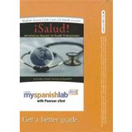 MySpanishLab with Pearson eText -- Access Card -- for ¡Salud! (multi semester Access) 9780205871971