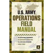 U. S. Army Operations Field Manual 9780762781973