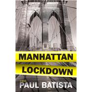 Manhattan Lockdown 9781608091973
