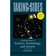 Taking Sides: Clashing Views in Science, Technology, and Society, Expanded 9780077381974